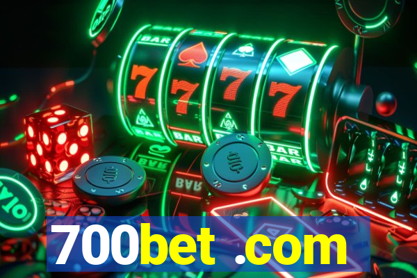 700bet .com